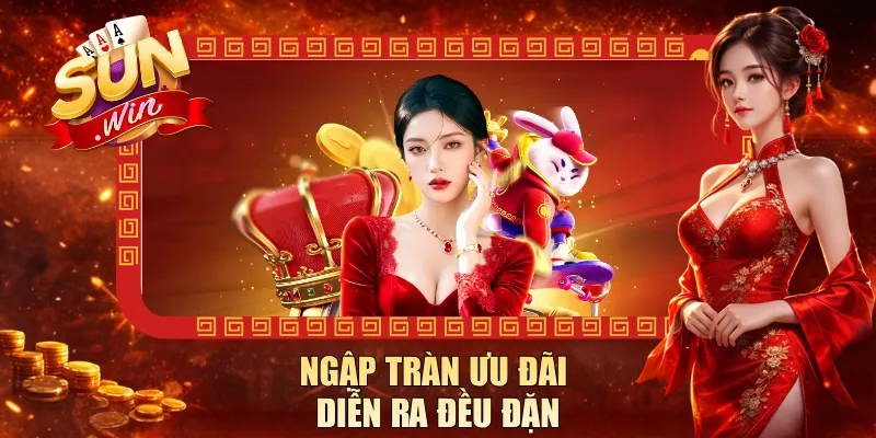 Ngập tràn ưu đãi diễn ra đều đặn